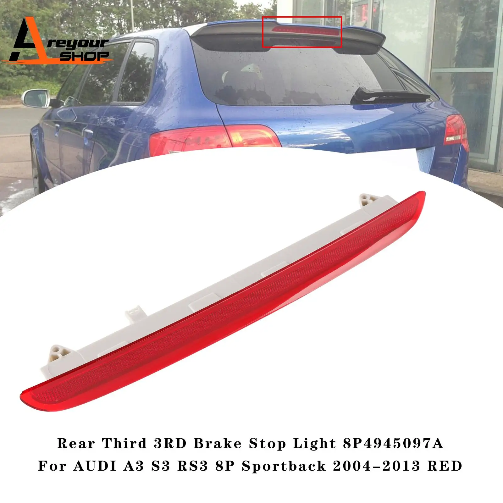 

Задний третий 3RD стоп-сигнал для AUDI A3 S3 RS3 8P Sportback 2004-2013 красный