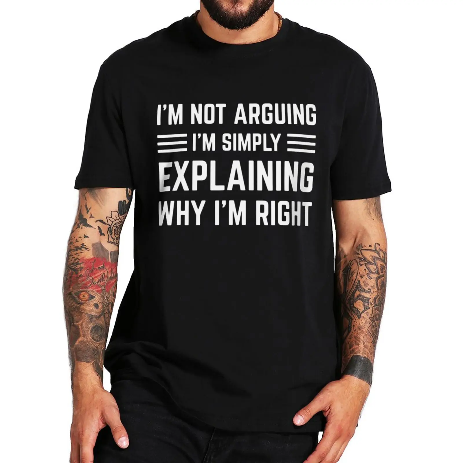 

I Am Not Arguing Im Simply Explaining T Shirt Funny Introvert Joke Humor Gift Tee Tops Summer Cotton Casual Men Women T-shirts