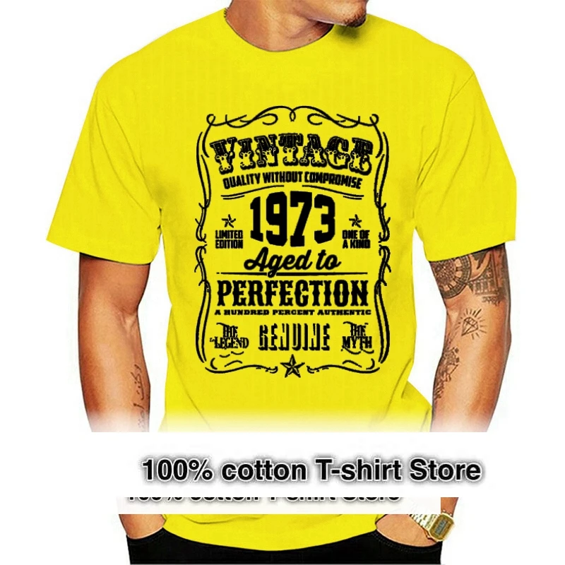 

New Fashion Vintage 1973 Aged To Perfection Black Print T Shirt Vintage Clothes men's T Shirt Crazy Cotton Size S-5xl