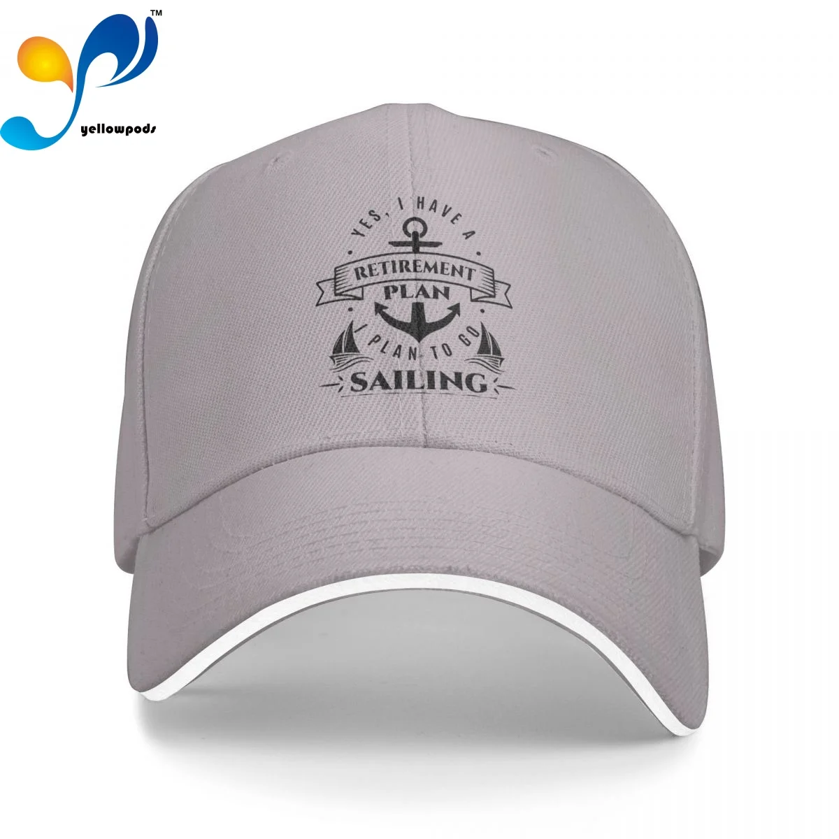 

Yes I Have A Retirement Plan To Go Sailing Baseball Hat Unisex Adjustable Baseball Caps Hats for Men and Women