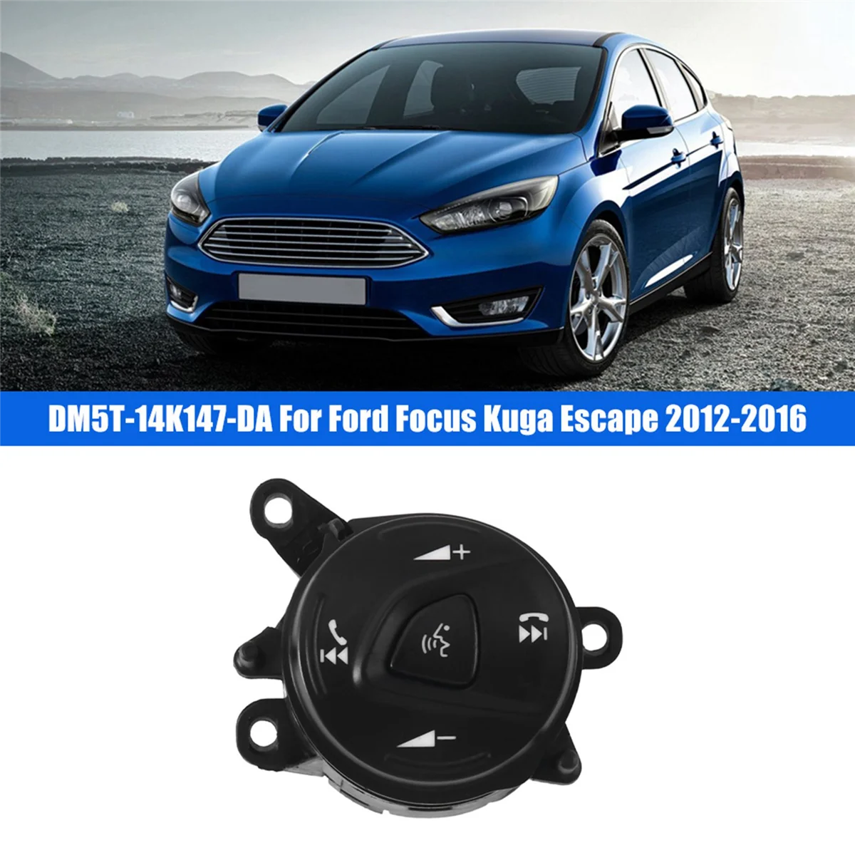 

DM5T-14K147-DA Steering Wheel Control Switch Push Button Switch