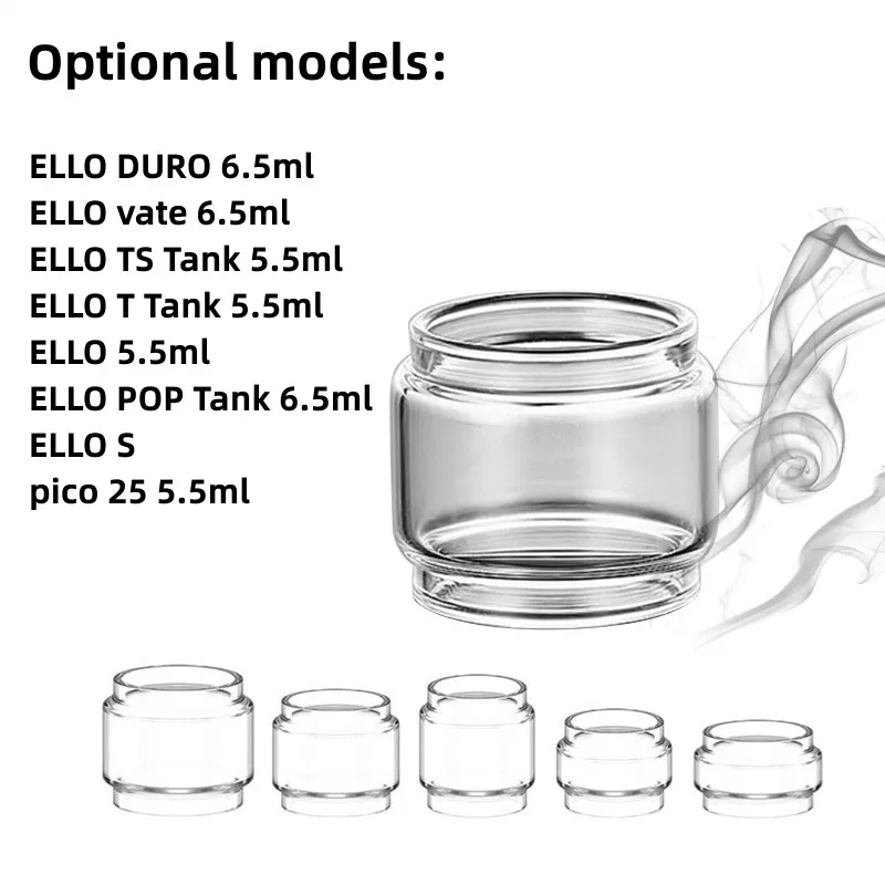 

5PCS Bubble Glass Tube for Eleaf ELLO DURO 6.5ml / Vate 6.5ml / TS Tank 5.5ml / T Tank 5.5ml / POP Tank 6.5ml / Pico 25 5.5ml