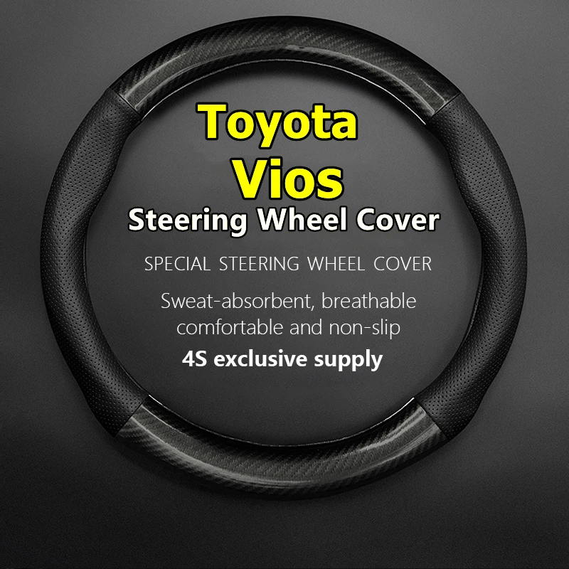 

For Toyota Vios Steering Wheel Cover Carbon Fiber Leather Fit 1.3L 1.5L 2016 CVT 2017 2019 2021 2022