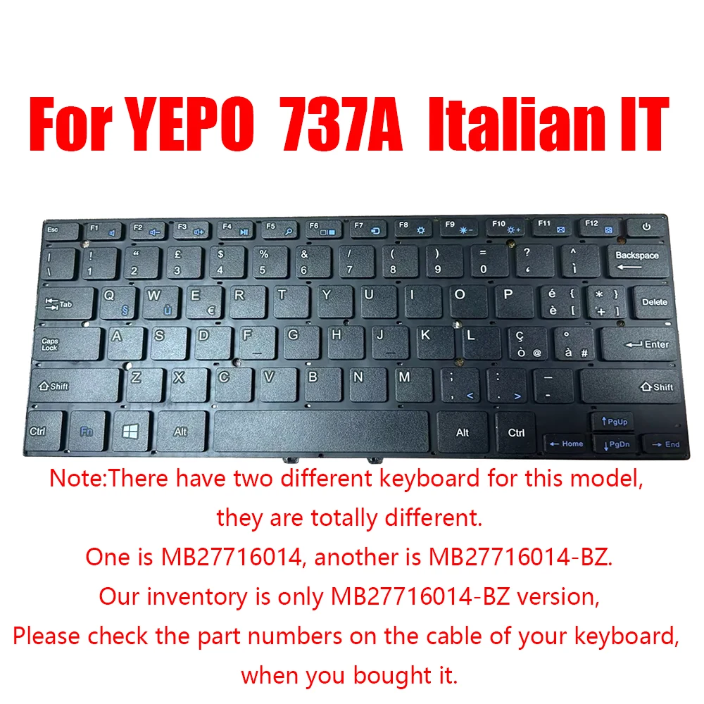 

Laptop Replacement Keyboard For YEPO 737A MB27716008-BZ MB27716014-BZ YXT-NB93-49 YXT-NB93-48 PRIDE-K2697 VER:A1 Italian IT New