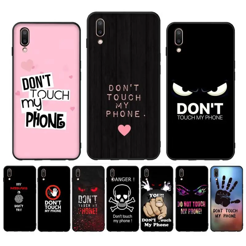 

YNDFCNB Don't Touch My Phone Phone Case for Redmi 8 9 9A for Samsung J5 J6 Note9 for Huawei NOVA3E Mate20lite cover