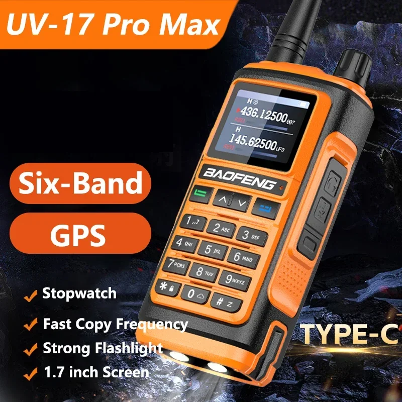 Baofeng UV-17 Pro Max GPS Walkie Talkie Six Bands AM 108-136 МГц Type-C Зарядка 999 каналов NOAA Радио дальнего