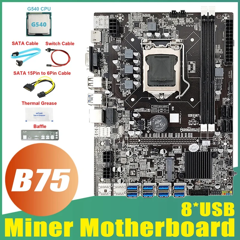 B75 8USB BTC Mining Motherboard+G540 CPU+SATA 15Pin To 6Pin Cable+SATA Cable+Switch Cable+Baffle+Thermal Grease For ETH