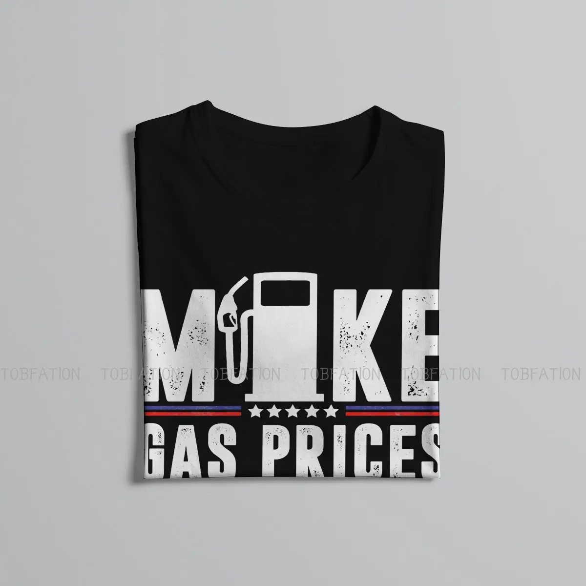 Gas Prices Make Great Again Pump Tshirt Black for Men Large T Shirt Harajuku Men's Tops Streetwear |