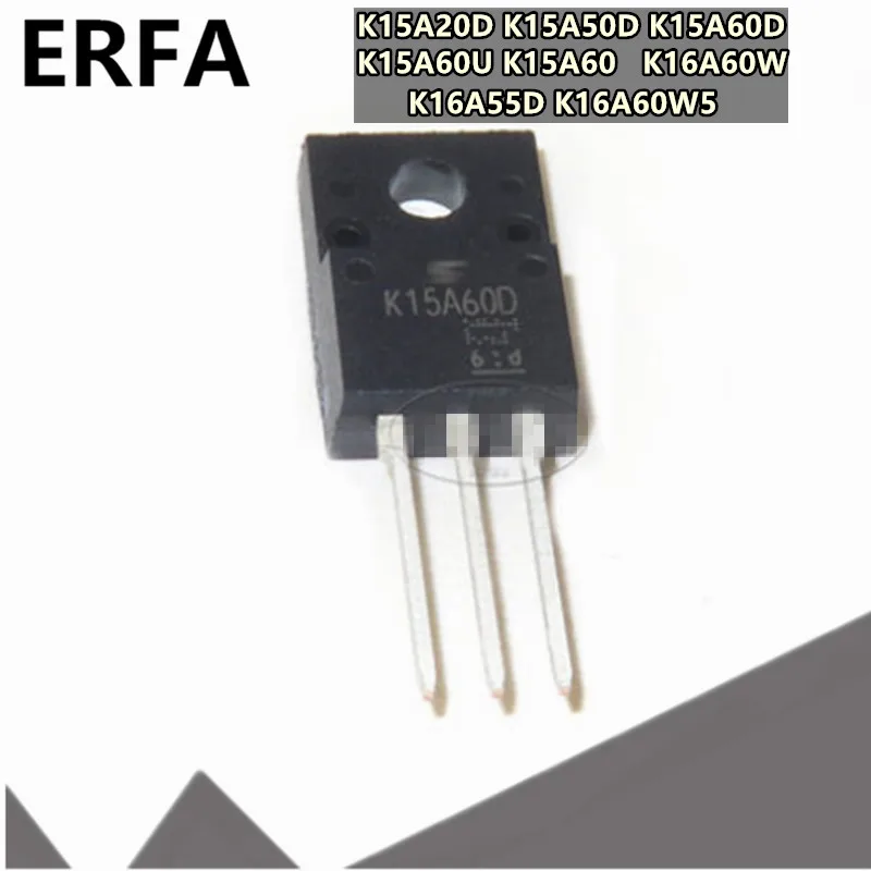 

10 шт. T K15A20D K15A50D K15A60D K15A60U K15A60 K16A60W K16A55D K16A60W5 TO-220F MOSFET