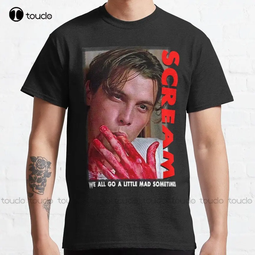 

Scream We All Go A Little Mad Sometimes Billy Loomis Scream Classic T-Shirt Short Sleeve Shirts For Men New Popular Pure Cotton