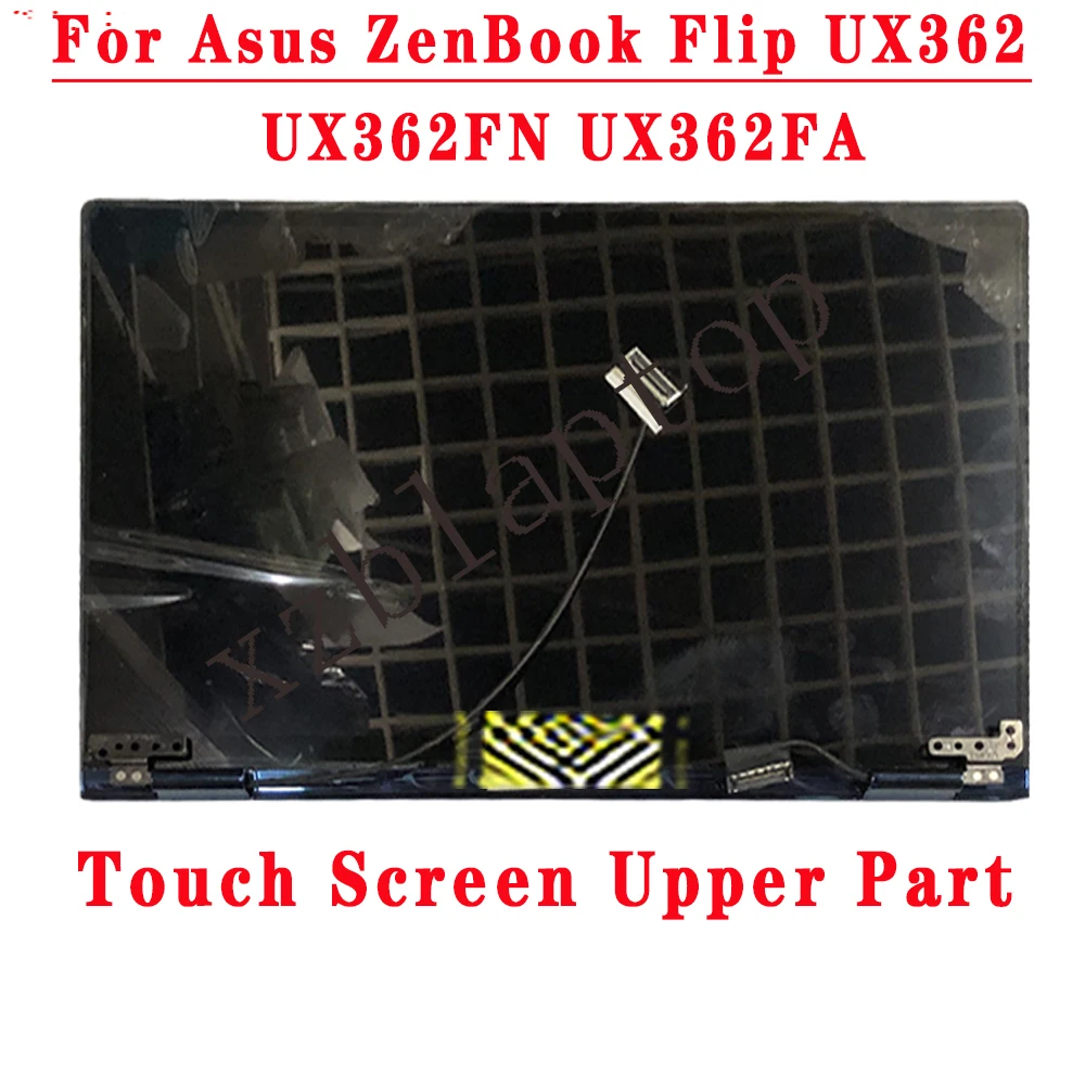 

For Asus ZenBook Flip UX362 UX362FN UX362FA Laptop LCD Panel Touch Screen Upper Part 13.3-INCH FHD 1920*1080IPS Touch Screen LCD