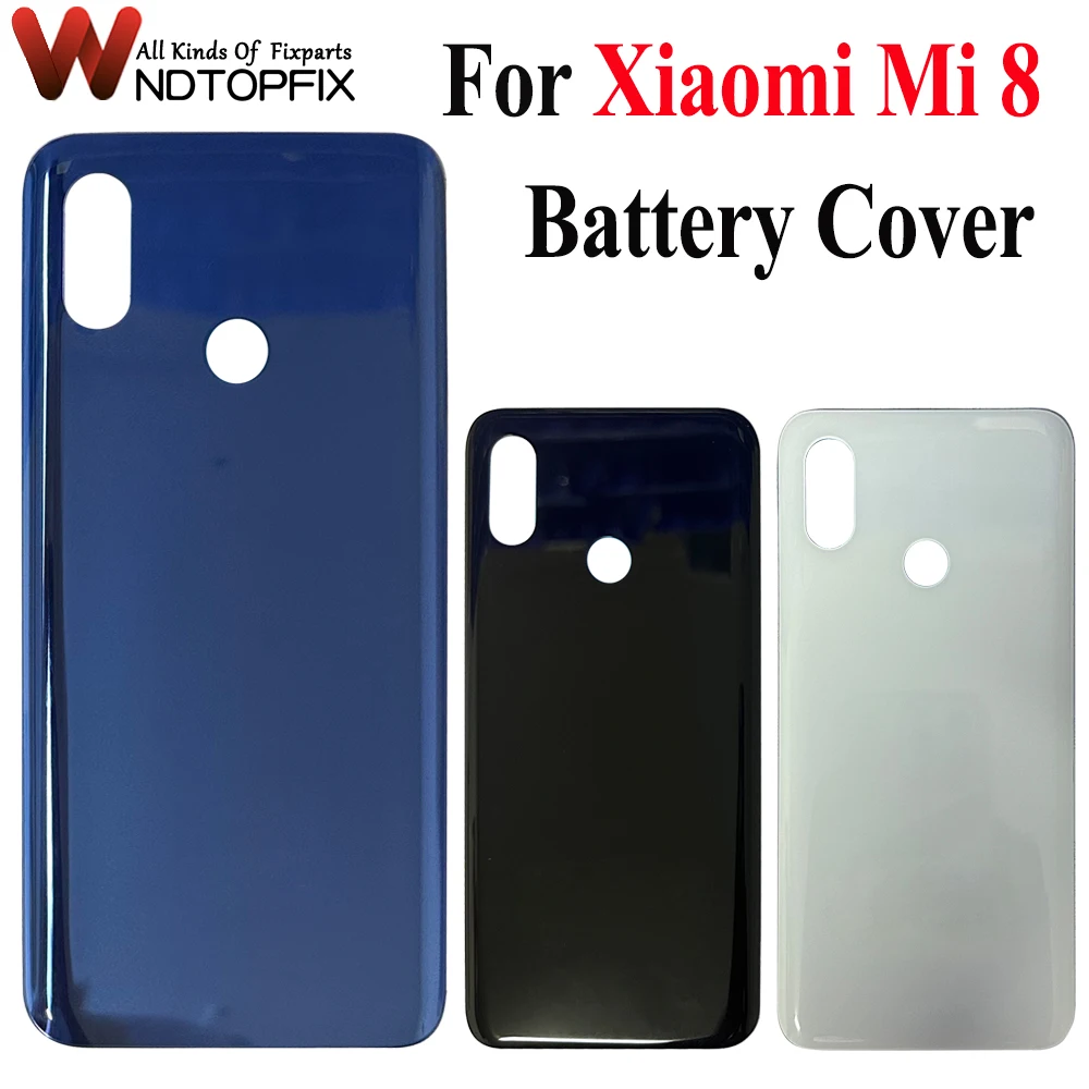 Задняя крышка аккумулятора 6 21 дюйма для Xiaomi Mi 8 3D стеклянная панель Mi8 M1803E1A задняя