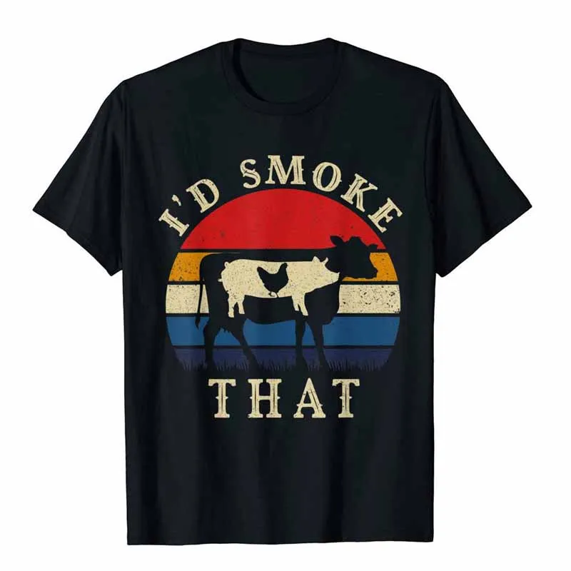 

I'd Smoke That Funny BBQ Vintage Meat Smoker Pitmaster Gift T-Shirt On Sale Men Top T-Shirts Family T Shirt Cotton Geek