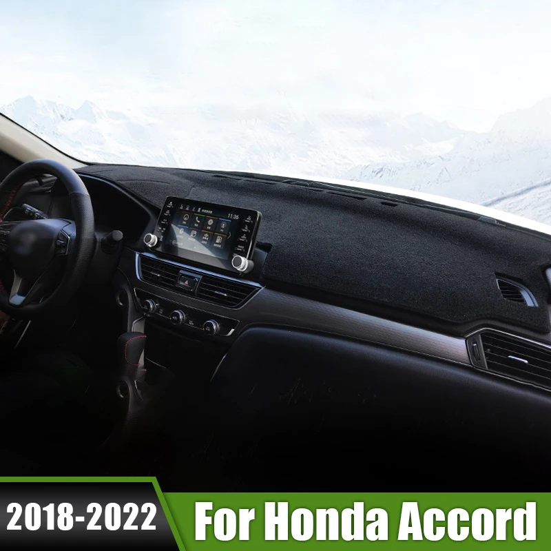 

For Honda Accord 2018 2019 2020 2021 2022 10th LHD Car Dashboard Cover Sun Shade Mat Avoid Light Pads Anti-UV Non-Slip Carpets
