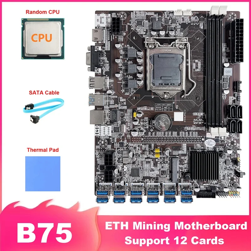 

B75 ETH Mining Motherboard 12 PCIE To USB LGA1155 Motherboard With Random CPU+SATA Cable+Thermal Pad