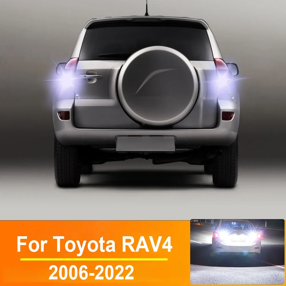 

2 шт. фонарь заднего хода для Toyota RAV4 2006-2022 2007 2008 2010 2017 2019 2020 Запчасти Аксессуары Светодиодный резервный фонарь Canbus без ошибок