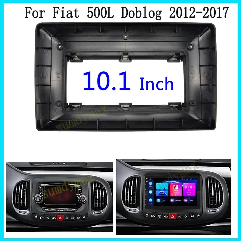 10.1&quot Car Radio Fascia For Fiat 500L Doblog 2012-2017 car radio Panel CD DVD Player Audio Frame Dashboard Mount Kit