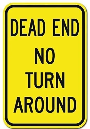 

Retro Vintage Bar Metal Sign 12 x 8 Inches Dead End No Turn Arround Art Decor for Coffee Office Pool Yard Public Toilet Parking