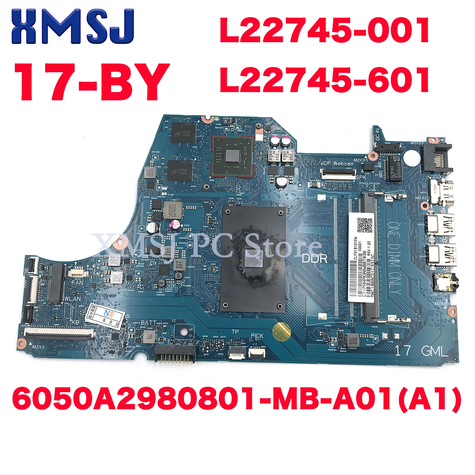 

XMSJ FOR HP Pavilion 17-BY 6050A2980801-MB-A01(A1) L22745-001 L22745-601 Notebook Motherboard N4000/N5000CPU M520 2G GPU DDR4