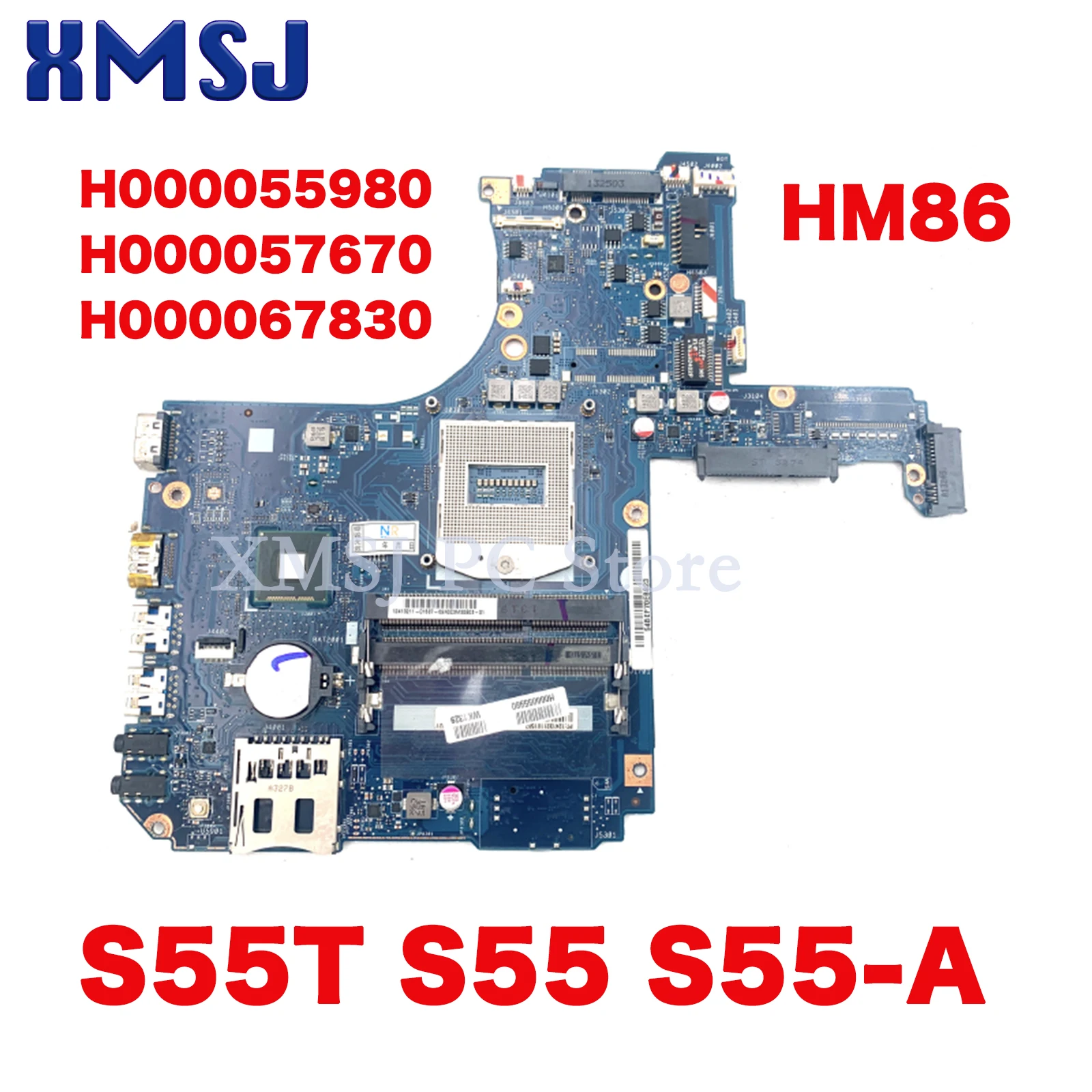 XMSJ For Toshiba Satellite S55T S55 S55-A H000055980 H000057670 H000067830 Laptop Motherboard HM86 UMA DDR3L main board