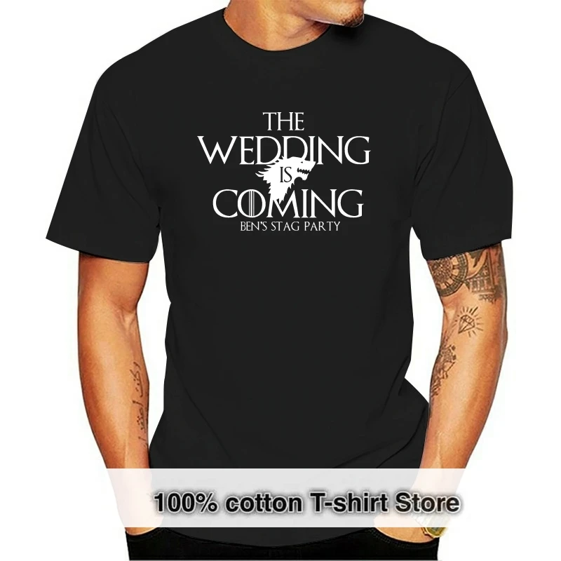 

The Wedding Is Coming Custom Stag T-Shirt - New 2020 Fashion Hot T-Shirt Summer Style Funny Casual Tops T-shirts