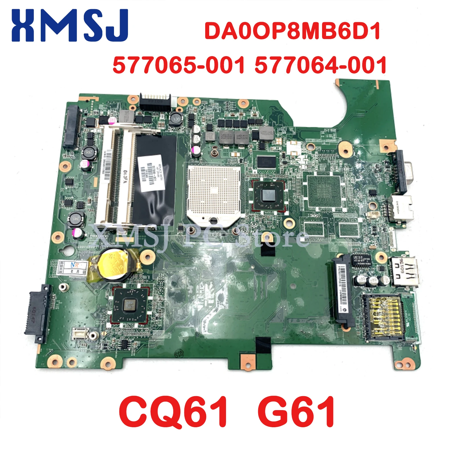 

XMSJ DA0OP8MB6D1 577065-001 577064-001 for Compaq Presario CQ61 G61 Laptop Motherboard DDR2 free CPU main board full test