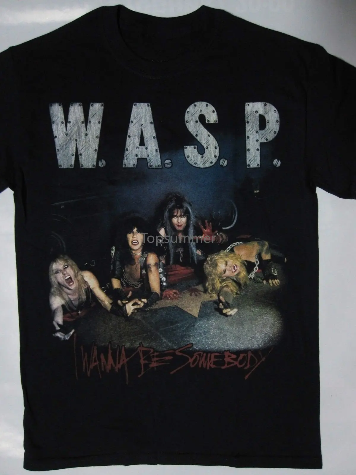 

Men T Shirt Wasp I Wanna Be Somebody Heavy Metal Rock S Funny T-Shirt Novelty Tshirt Women