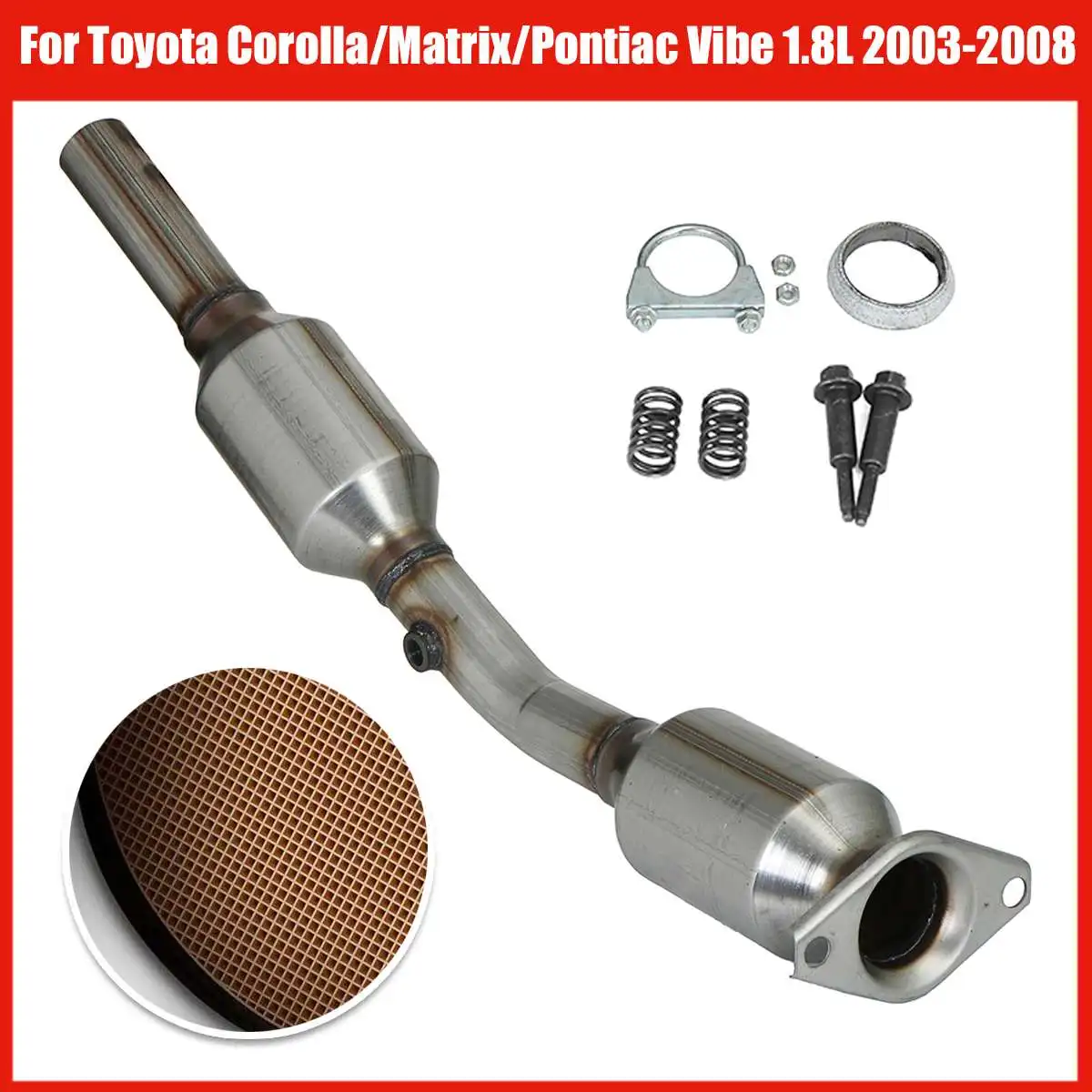 

Exhaust Catalytic Converter For Toyota Corolla/Matrix 1.8L For Pontiac Vibe 1.8L 2003 2004 2005 2006 2007 2008