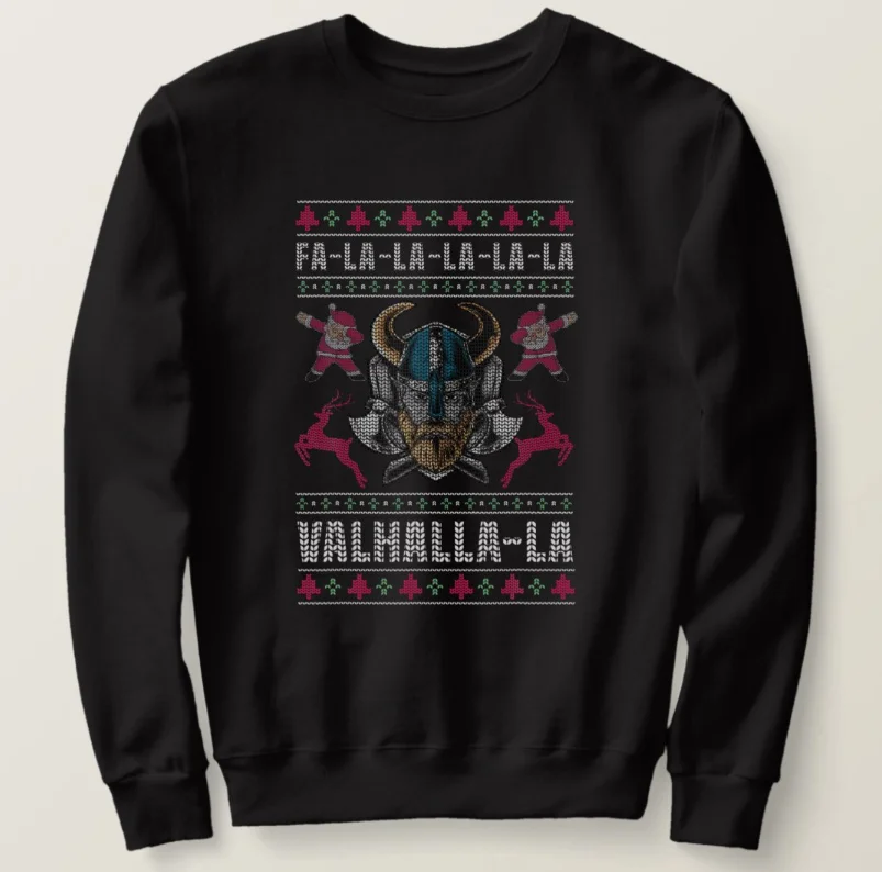 

Fa La La La Valhalla La Ugly Christmas Nordic God Odin Viking Sweatshirt New 100% Cotton Comfortable Casual Mens Xmas Streetwear