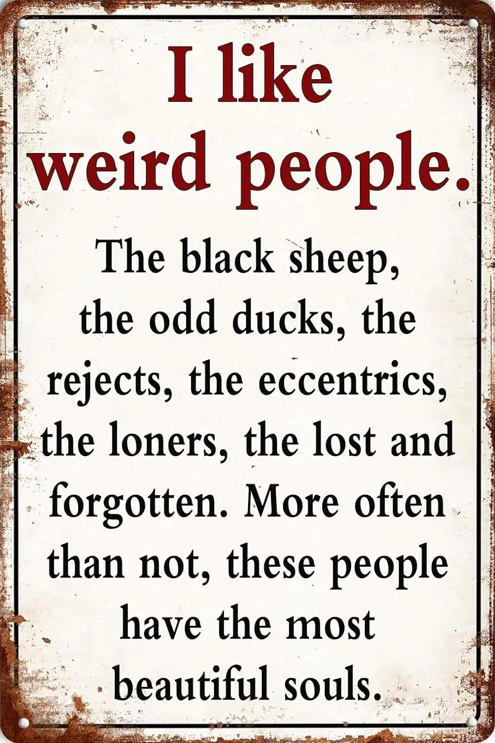 Мне нравятся Необычные люди винтажные металлические жестяные знаки Забавный