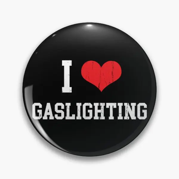 I Love Gaslighting Funny Gaslighting L  Soft Button Pin Cute Metal Collar Gift Decor Funny Women Clothes Creative Cartoon