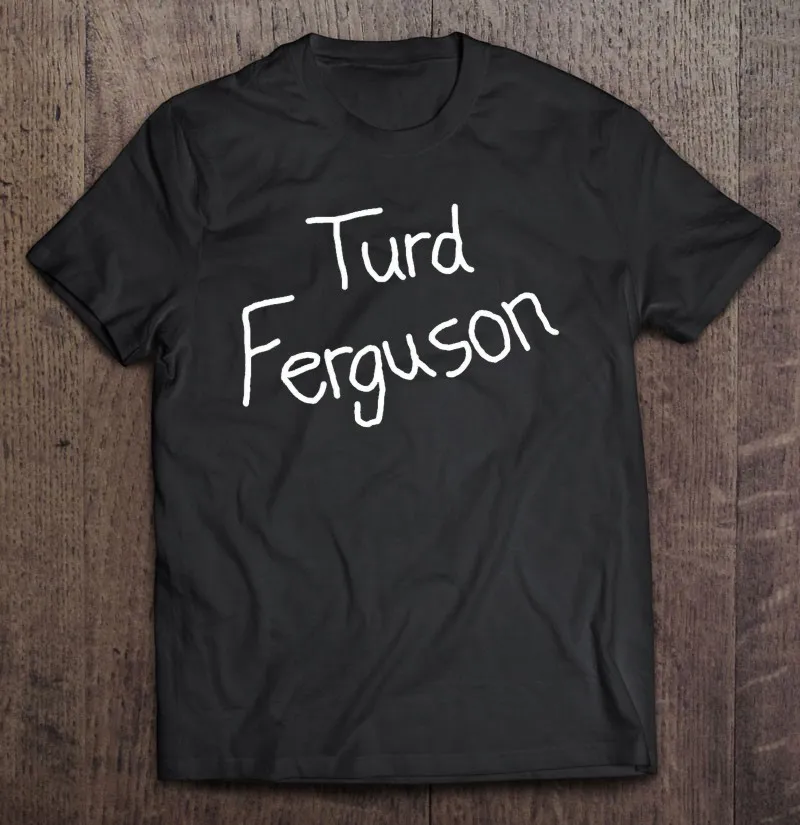 

Забавный пуловер Turd Ferguson Sarcastic, футболка оверсайз, футболки с короткими рукавами, футболка оверсайз для мужчин