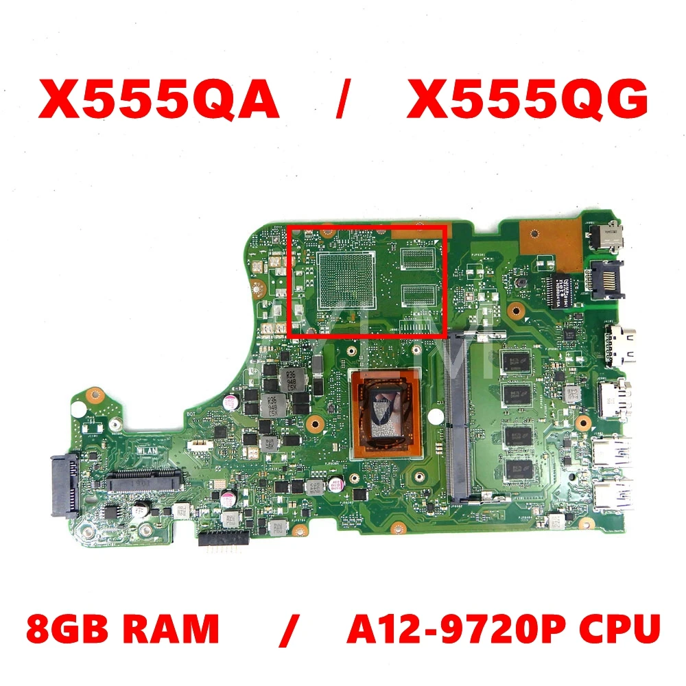 

X555QA A12-9720P CPU 8GB RAM Материнская плата ASUS X555 X555Q X555QG A555 A555Q A555QG материнская плата для ноутбука 100% протестирована
