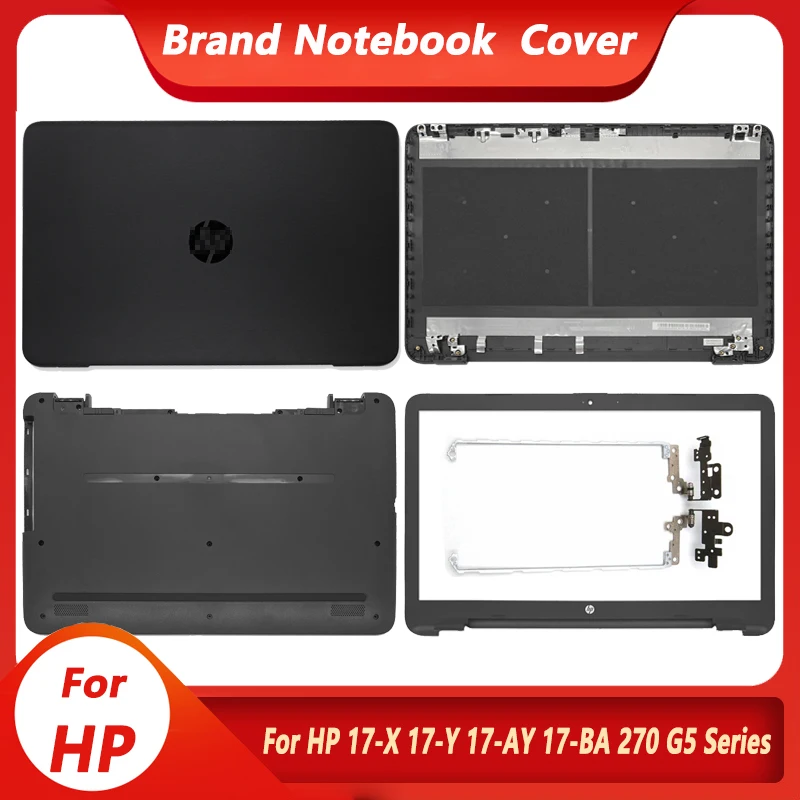 Новинка для HP 17-X 17-Y 17-AY 17-BA 270 G5 Series задняя крышка ЖК-дисплея передняя панель петли