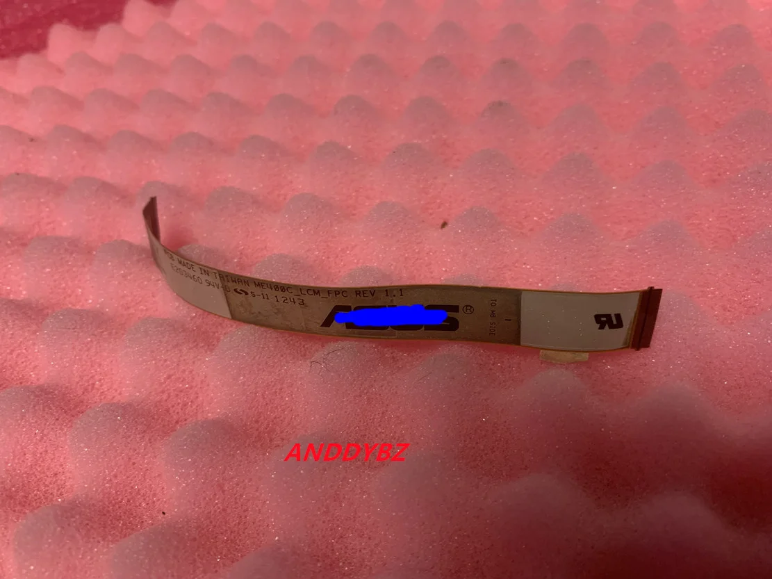 

Genuine FOR Asus ME400C LCM FPC R1.1 Flex Cable 08301-00651000 TESED OK