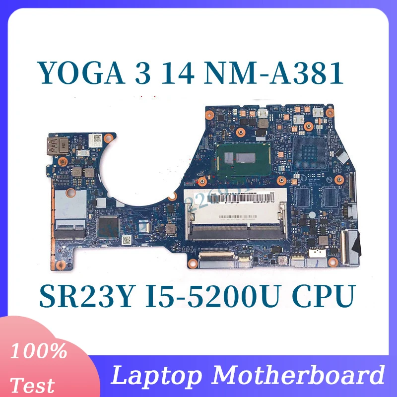 

BTUU1 NM-A381 With SR23Y I5-5200U CPU Mainboard For Lenovo Yogo3 14 Laptop Motherboard 5B20H35637 100% Fully Tested Good