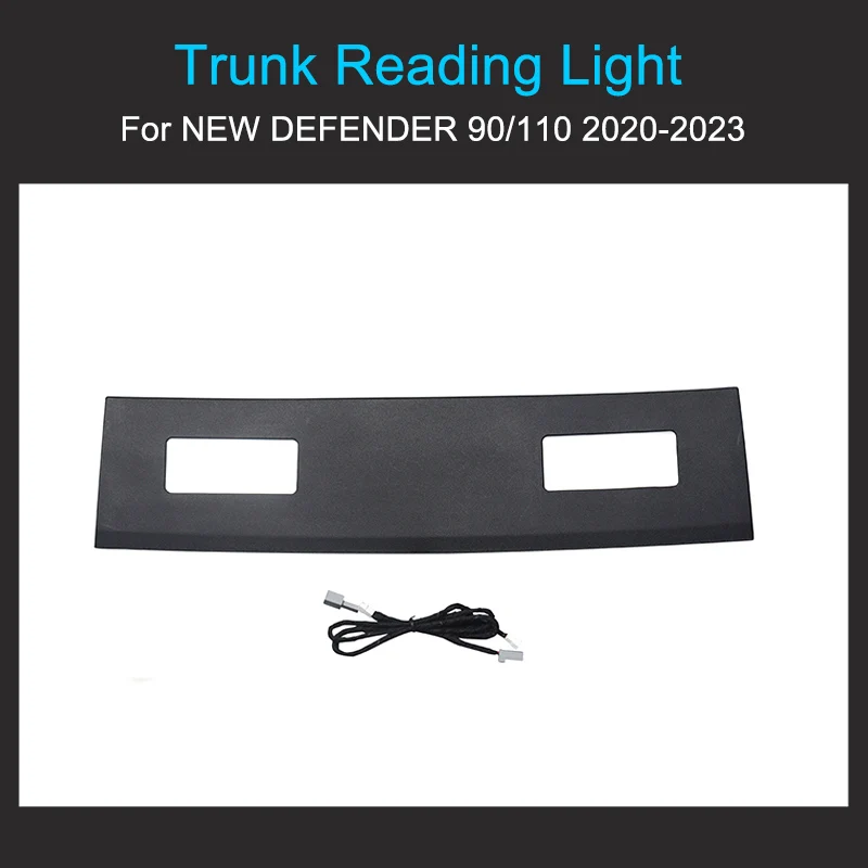 

Лампа для чтения багажника для Land Rover Defender 90 110 2020-2024, комплект багажника, модифицированные компоненты, аксессуары для украшения интерьера