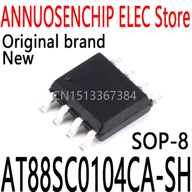 10 шт./партия, новые и оригинальные фонарики AT88SC0104CA AT88SC0104 88SC0104 SOP8