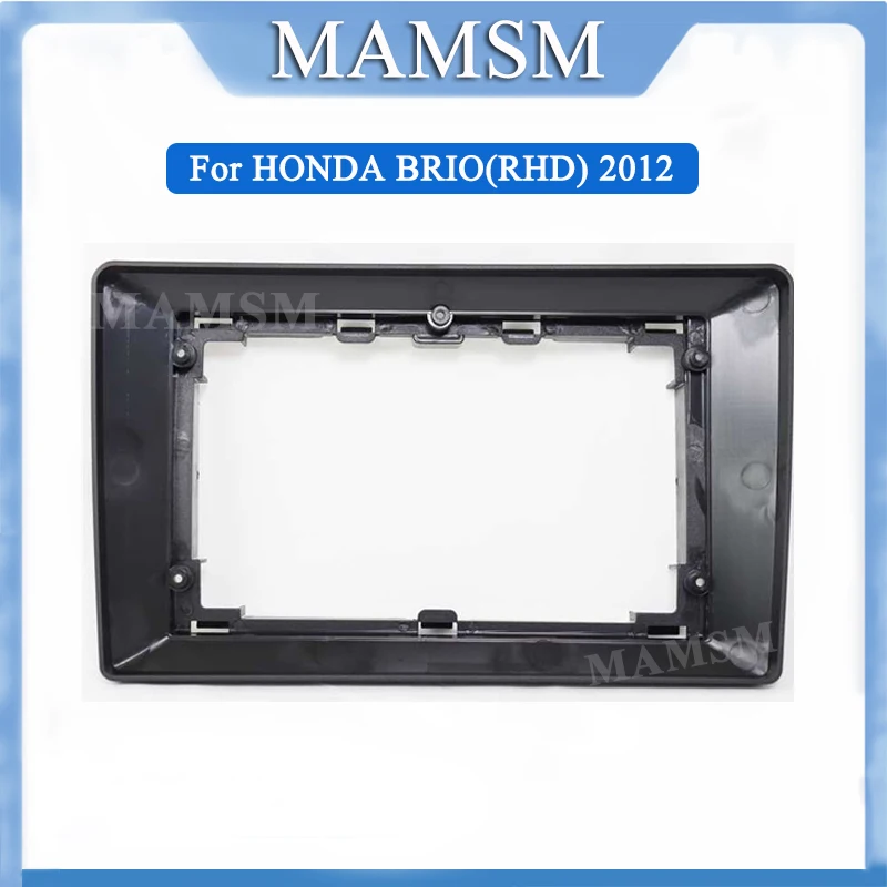 

MAMSM 10 Inch For HONDA BRIO(RHD) 2012 Car Radio Stereo Android MP5 Player Casing Frame 2Din Head Unit Fascia Dash Cover