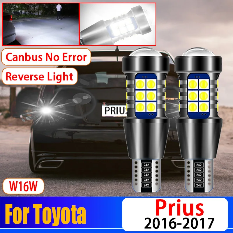 

2Pcs Car 921 Super Bright Canbus No Error LED Reverse Lights Lamp W16W T15 912 Backup Bulbs White 12V For Toyota Prius 2016 2017