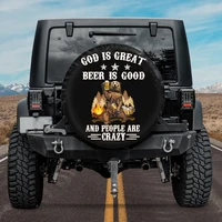 camping god is great beer is good and people are crazy spare tire cover for car custom spare tire covers your own