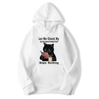 black cat let me check my giveashitometer nope nothing novelty hoodies men harajuku streetwear autumn winter hooded sweatshirts