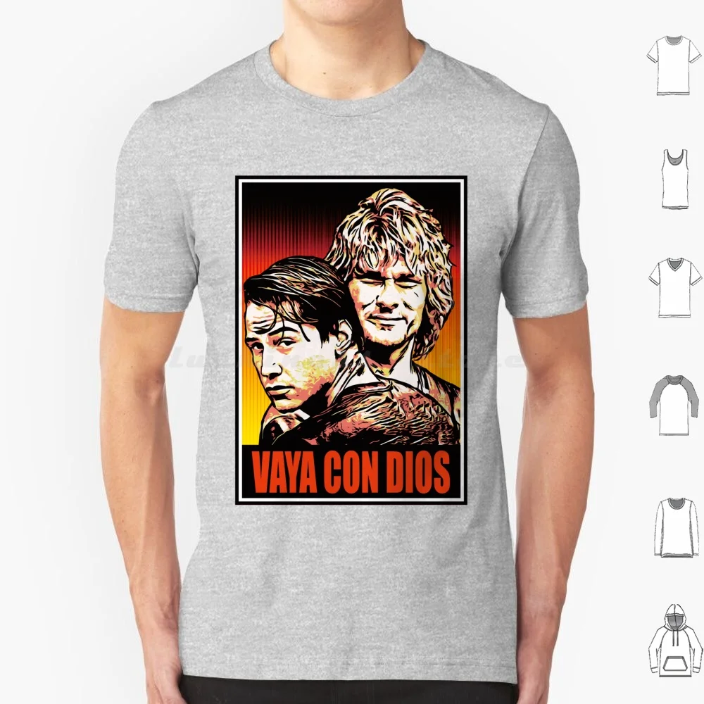 Vaya Con Dios Brah T Shirt Big Size 100% Cotton Point Break Back Off Warchild We Live To Get Radical Reeves Keanu Swayze 90s