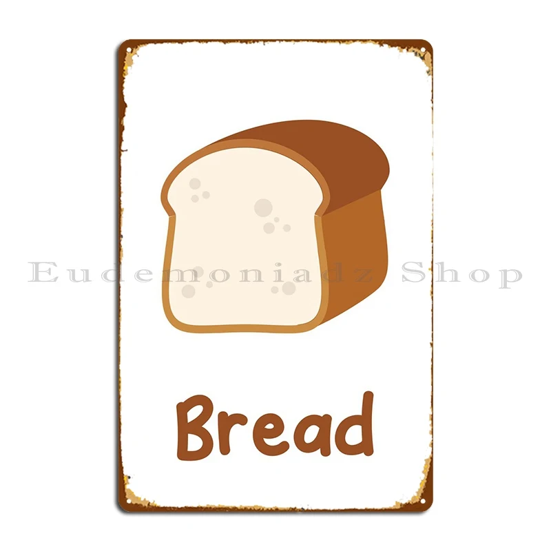 

Металлический плакат с надписью на хлеб