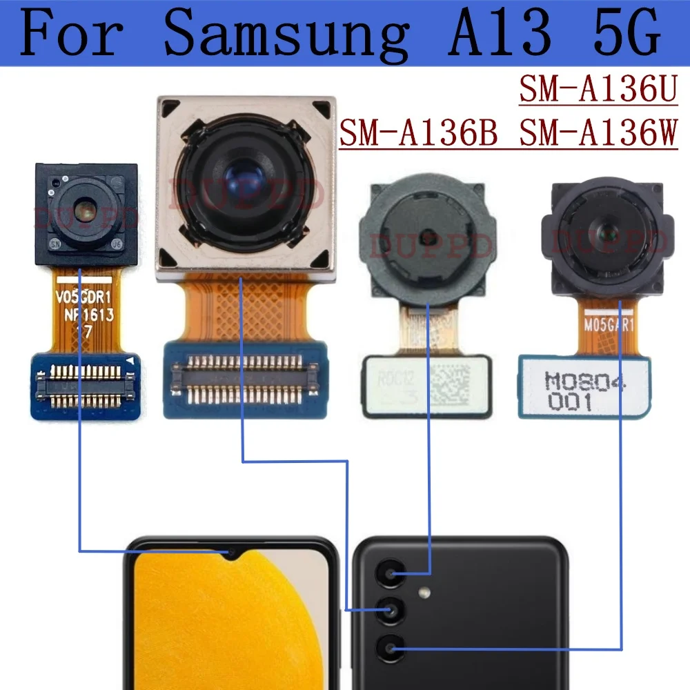 

Original Front Rear Camera For Samsung Galaxy A13 5G SM-A136B A136U A136W Back Wide Macro Depth Main Camera Module Flex Cable