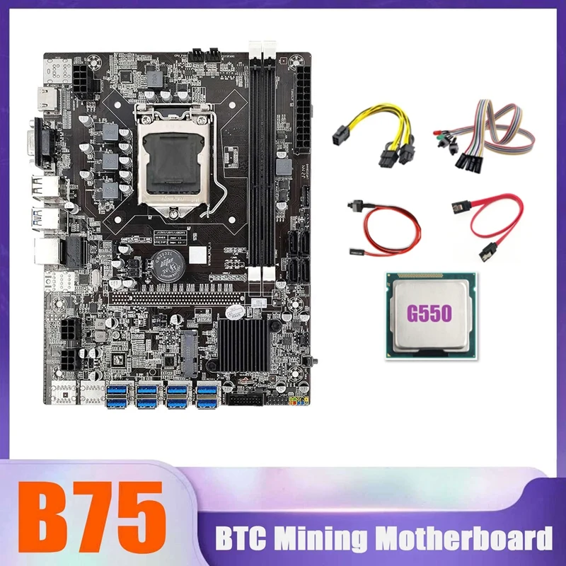 

B75 BTC Miner Motherboard 8XUSB+G550 CPU+Switch Cable+SATA Cable+6Pin To Dual 8Pin Cable+With Light Switch Cable