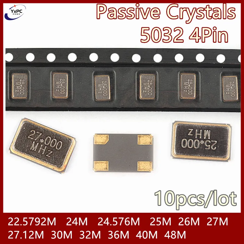 

10pcs 5032 Passive Crystals 4pin SMD 22.5792M 30M 32M 36M 40M 48M 24M 24.576M 25M 26M 27M 27.12M