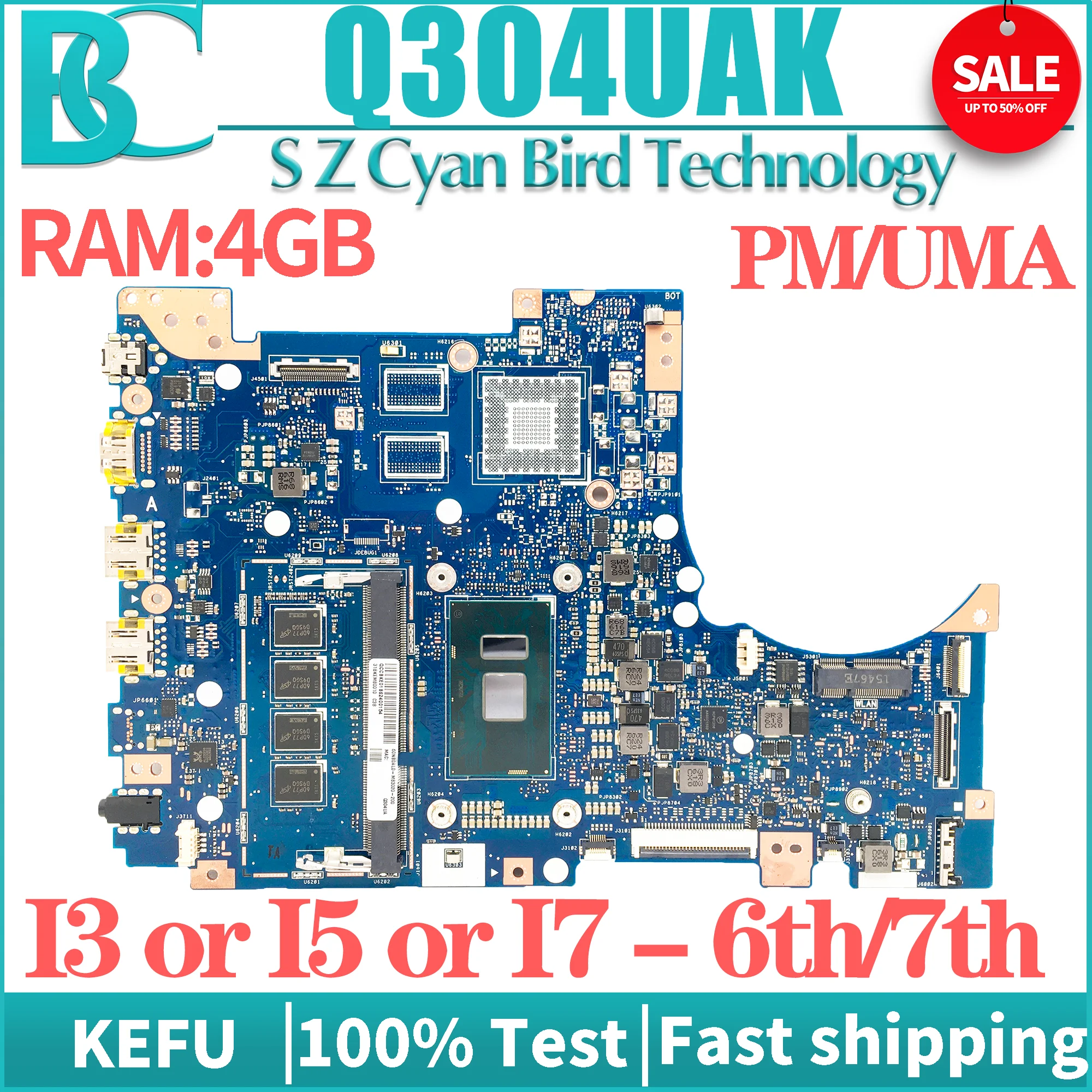 

KEFU Q304UAK Mainboard Q304U For ASUS Q304UA Laptop Motherboard 4G-RAM UMA I3 I5 I7 6th-7th Gen Maintherboard 100% TEST OK