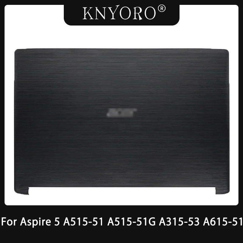 

NEW For Acer Aspire 5 A515-51 A515-51G A315-53 A615-51 N17C4 Laptop LCD Back Cover/Front Bezel/Hinges/Palmrest/Bottom Case Black