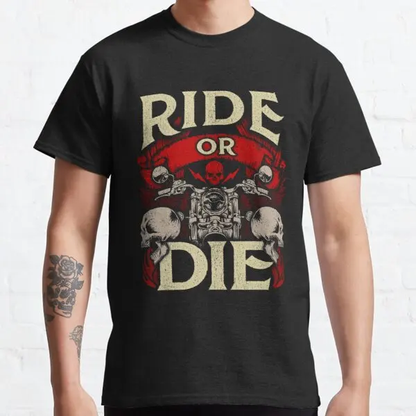 

Ride Or Die Skull Motorcycle Gift Biker Grandpa Father Dad t shirt for Gilera Husaberg YMHAHA BMW Gas Beta BSA